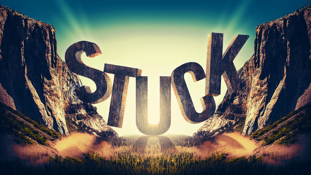 Top 3 Reasons You're Stuck In Life; Get Unstuck!